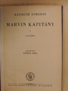 Kenneth Roberts - Marvin kapitány [antikvár]