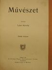 Bayer József - Művészet 1906/1-6. [antikvár]