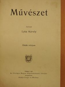 Bayer József - Művészet 1906/1-6. [antikvár]