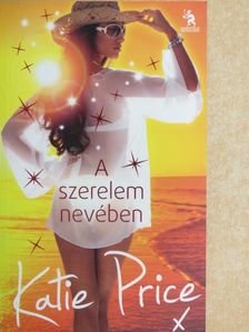 Katie Price - A szerelem nevében [antikvár]