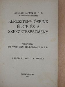 Germain Morin - Keresztény őseink élete és a szerzeteseszmény [antikvár]