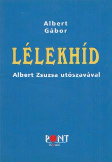 ALBERT GÁBOR - Lélekhíd [antikvár]