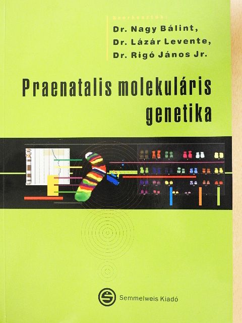 Görbe Éva - Praenatalis molekuláris genetika [antikvár]