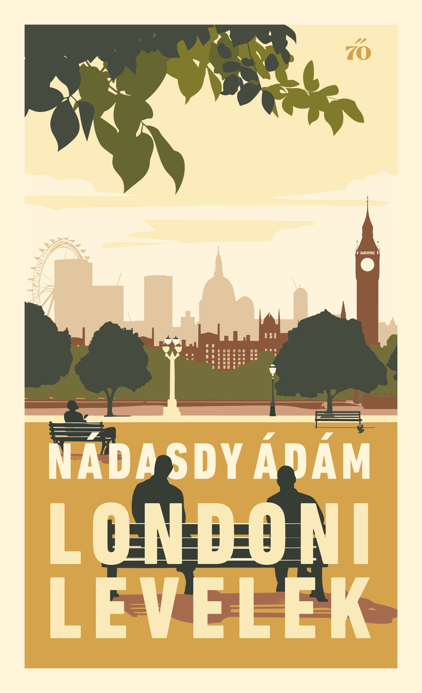 Nádasdy Ádám - Londoni levelek [eKönyv: epub, mobi]
