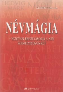 KLIMENT EMILIA - Névmágia [antikvár]