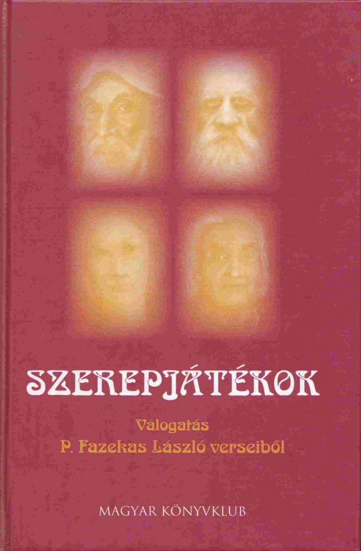 P. Fazekas lászló - Szerepjátékok [antikvár]
