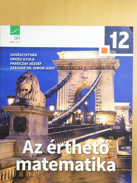 Juhász István - Az érthető matematika 12. [antikvár]