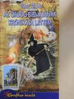 Veres Nándorné - Az ördög bibliájának krónikása lettem [antikvár]
