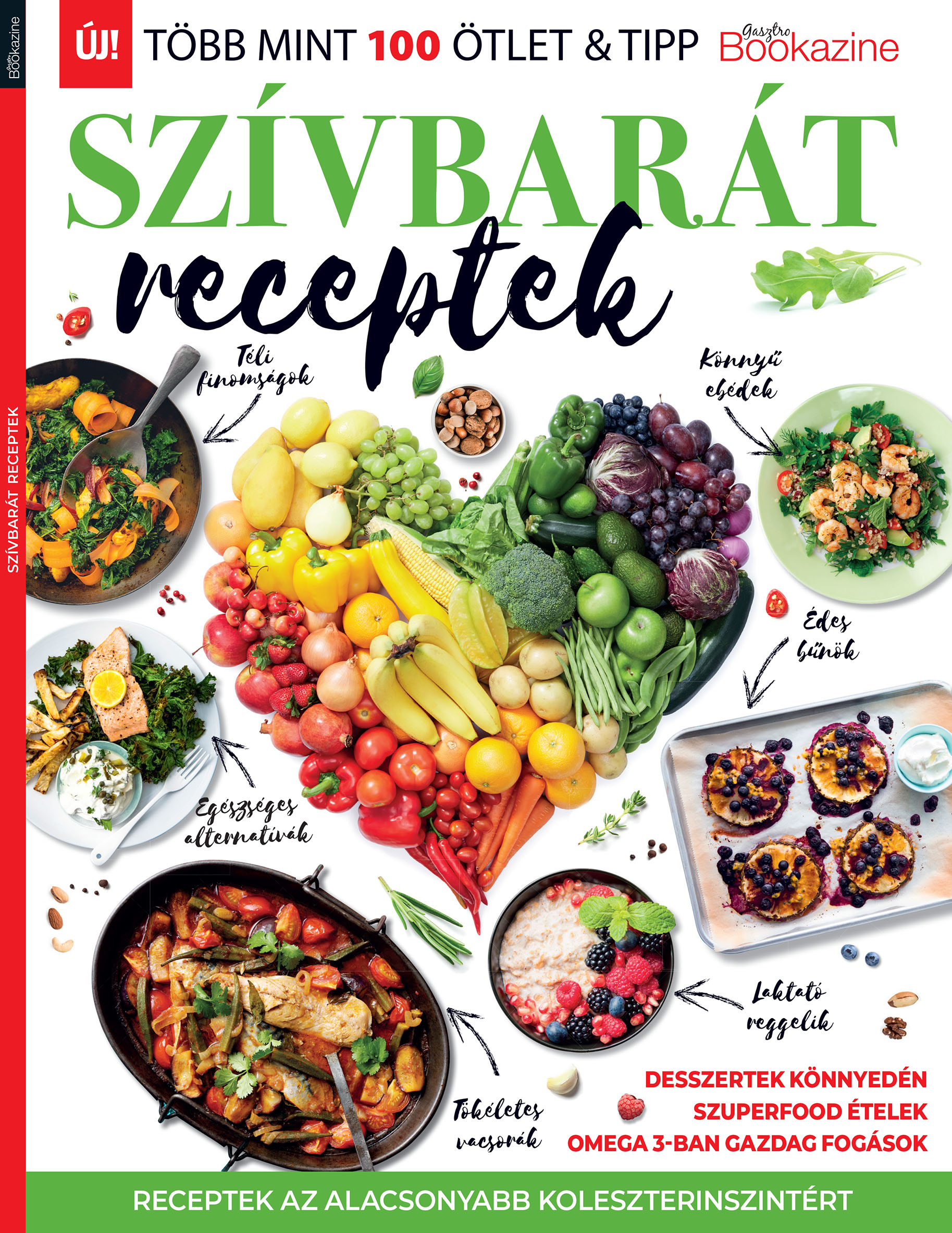 Sándor Adrienn[szerk.] - Gasztro Bookazine - Szívbarát receptek