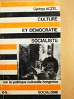 Aczél György - Culture et Démocratie Socialiste [antikvár]