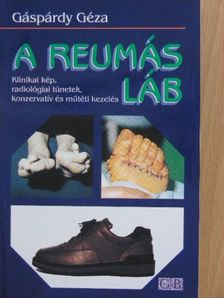 Dr. Gáspárdy Géza - A reumás láb [antikvár]