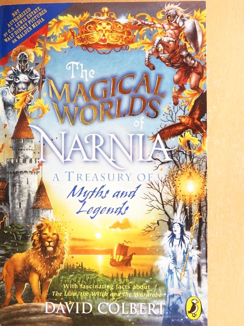 David Colbert - The Magical Worlds of Narnia [antikvár]