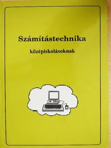 Simon Gyula - Számítástechnika középiskolásoknak [antikvár]
