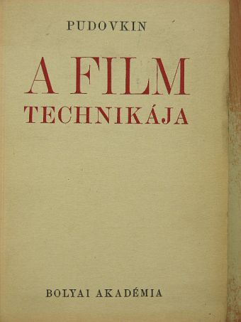 Pudovkin - A film technikája [antikvár]