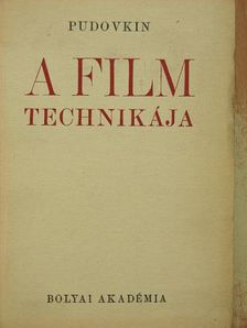 Pudovkin - A film technikája [antikvár]