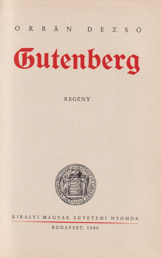 ORBÁN DEZSŐ - Gutenberg [antikvár]