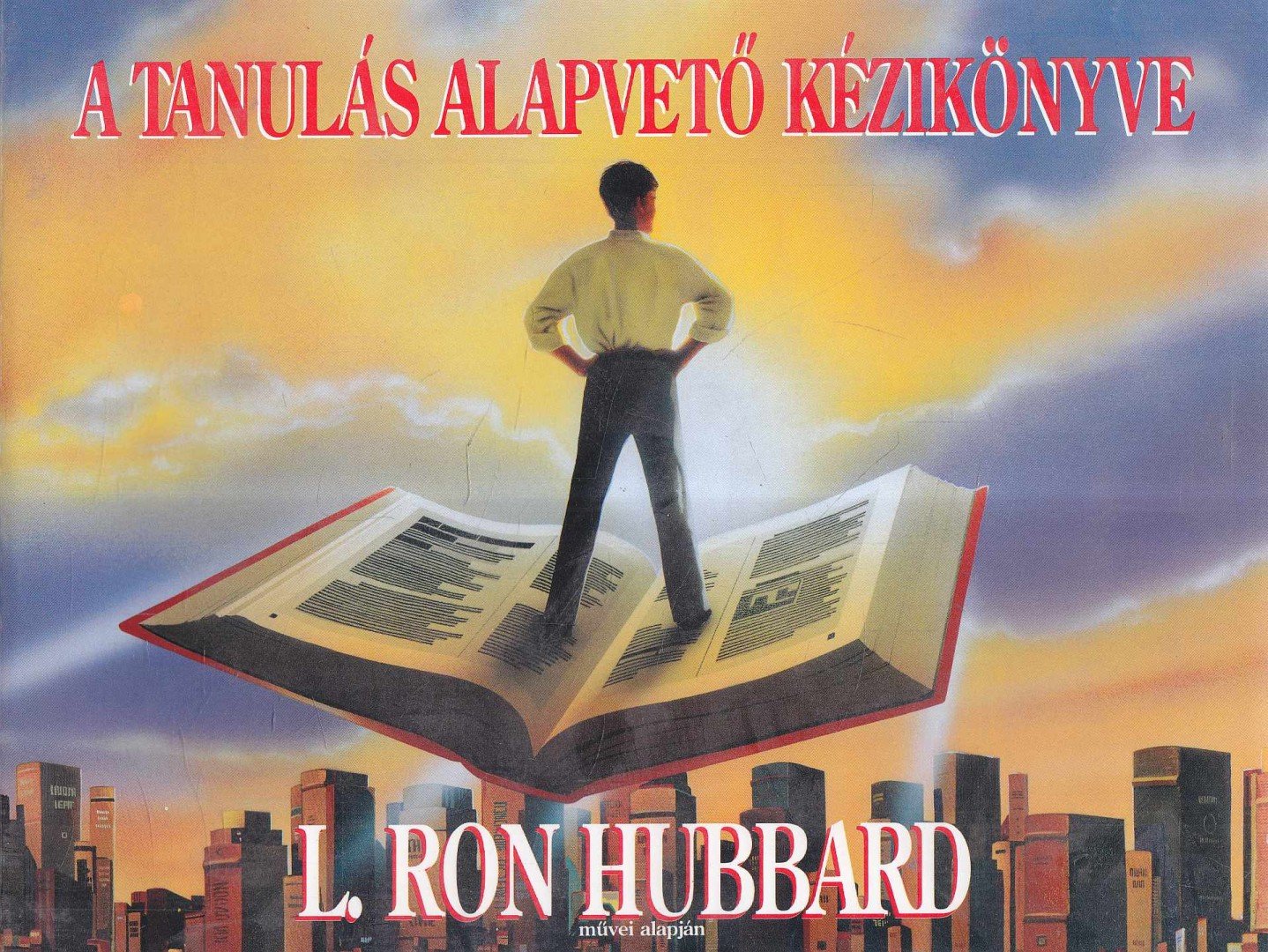 L. RON HUBBARD - A tanulás alapvető kézikönyve [antikvár]