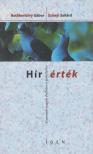 Bethlenfalvy Gábor, Szőnyi Szilárd - Hír-érték [antikvár]
