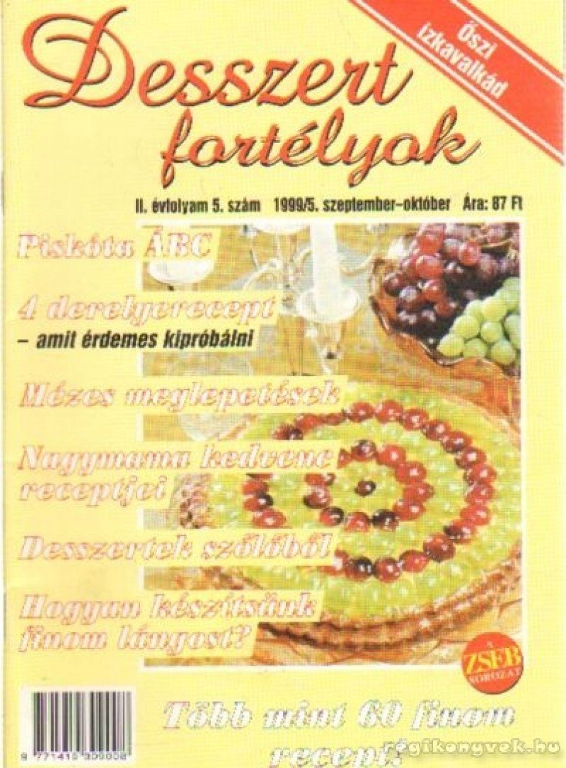 Veres Kati - Desszert fortélyok 1999/5. szeptember-október [antikvár]