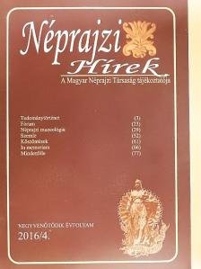Granasztói Péter - Néprajzi Hírek 2016/4. [antikvár]