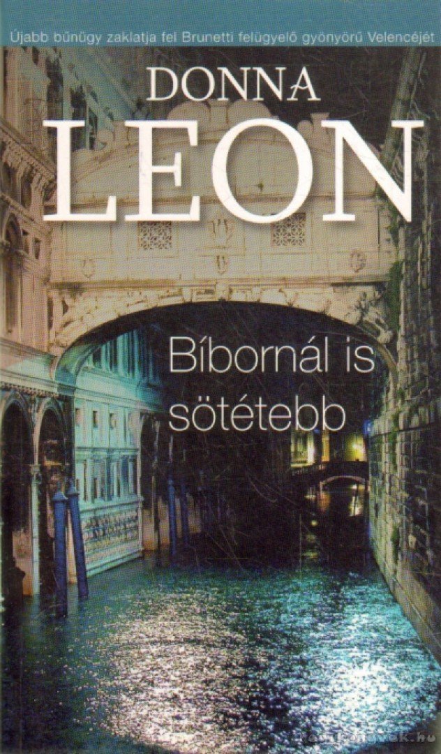 Donna Leon - Bíbornál is sötétebb [antikvár]