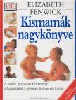 Elizabeth Fenwick - Kismamák nagykönyve [antikvár]