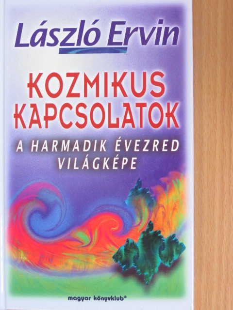 László Ervin - Kozmikus kapcsolatok [antikvár]