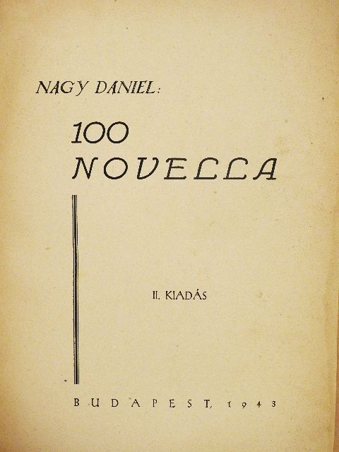 Nagy Dániel - 100 novella I. [antikvár]