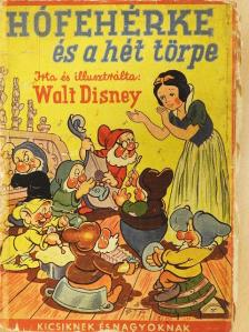 Walt Disney - Hófehérke és a 7 törpe (rossz állapotú) [antikvár]
