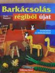 Doris Ruppert - Barkácsolás - régiből újat [antikvár]