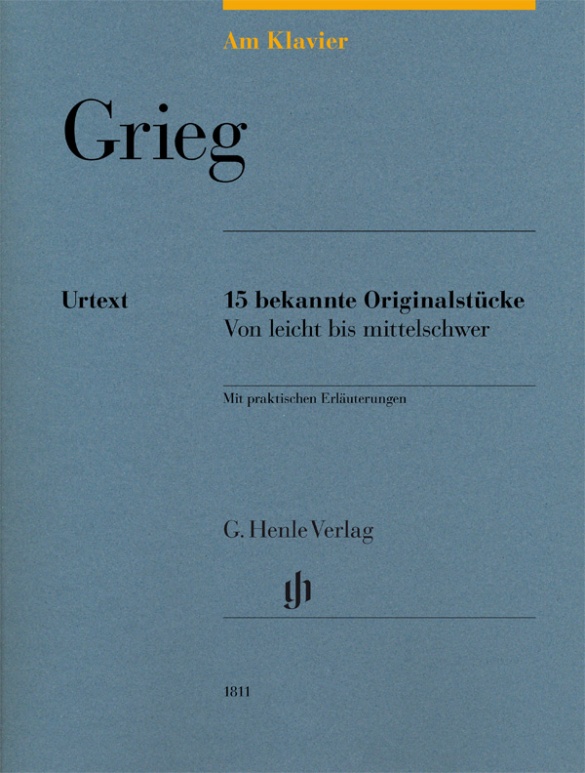 GRIEG - AM KLAVIER GRIEG. 15 BEKANNTE ORIGINALSTÜCKE VON LEICHT BIS MITTELSCHWER
