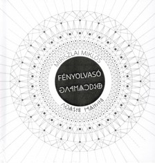 Miklós Miriszlai - Fényolvasó [eKönyv: epub, mobi]