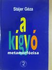 Dr. Stájer Géza - A kígyó metamorfózisa [antikvár]