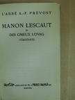 Antoine-Francois Prévost - Manon Lescaut és Des Grieux lovag története [antikvár]