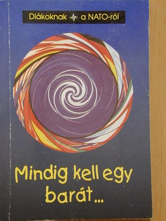 Dr. Csorba Csaba - Mindig kell egy barát... [antikvár]