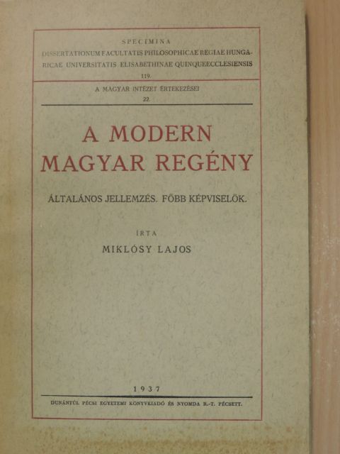Miklósy Lajos - A modern magyar regény [antikvár]