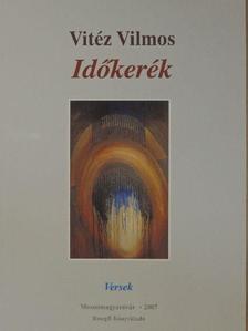 Vitéz Vilmos - Időkerék [antikvár]