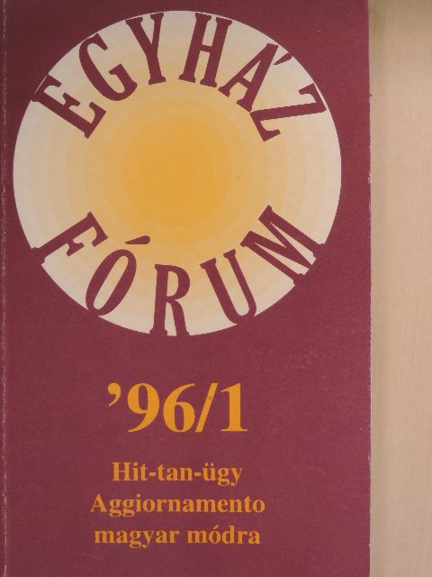 Dr. Rédly Elemér - Egyházfórum 1996/1. [antikvár]