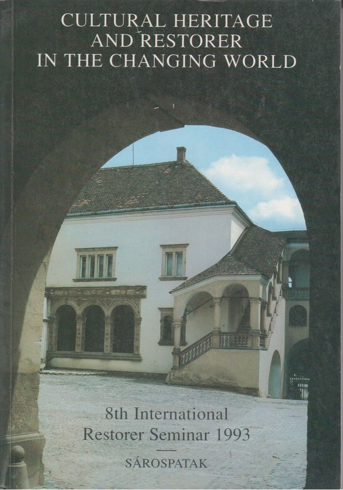 Cultural Heritage and Restorer in the Changing World [antikvár]