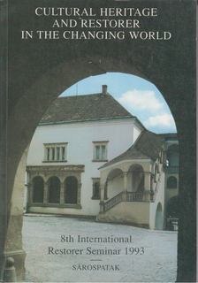 Cultural Heritage and Restorer in the Changing World [antikvár]