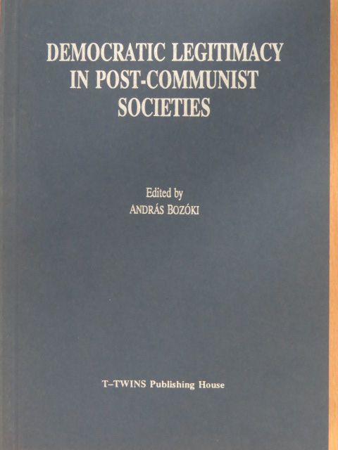 Democratic Legitimacy in Post-Communist Societies [antikvár]
