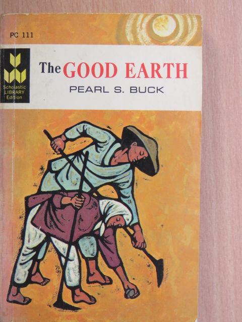 Pearl S. Buck - The Good Earth [antikvár]