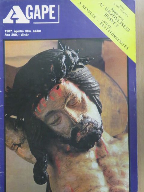 Alföldi A. Béla - Agape 1987. április [antikvár]