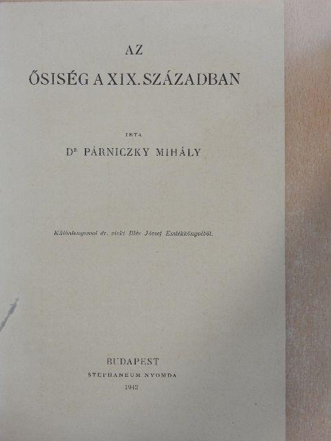 Dr. Párniczky Mihály - Az ősiség a XIX. században [antikvár]
