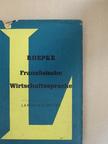 Dr. Fritz Roepke - Handbuch der französischen Wirtschaftssprache [antikvár]