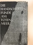 Hans Bardtke - Die Handschriftenfunde am Toten Meer [antikvár]