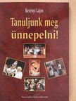 Dr. Flandera Marita - Tanuljunk meg ünnepelni! [antikvár]