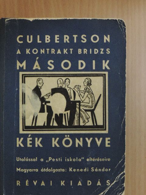 Ely Culbertson - A kontrakt bridzs második kék könyve [antikvár]