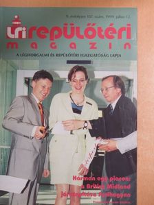 LRI Repülőtéri Magazin 1999. július [antikvár]