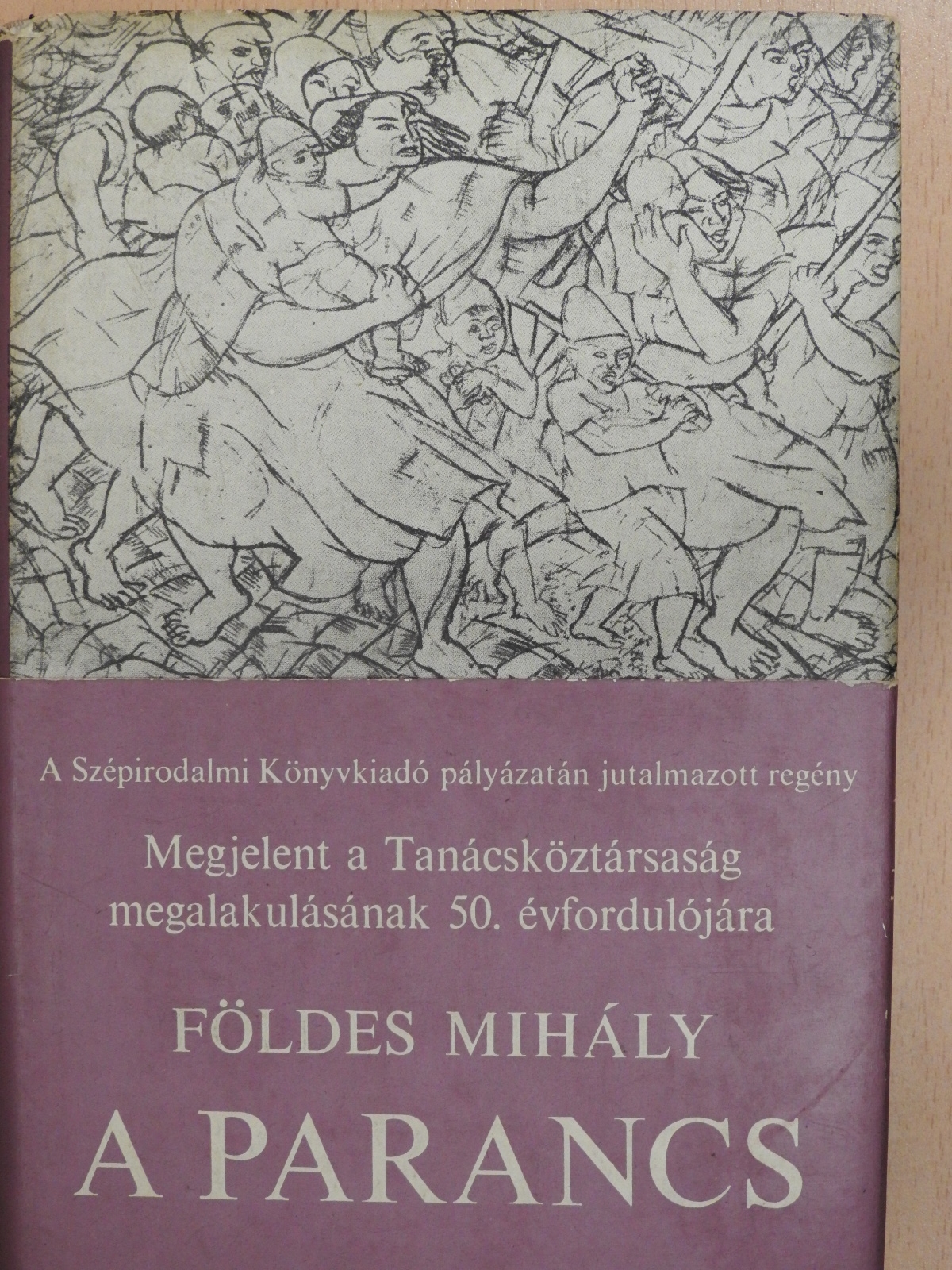 Földes Mihály - A parancs (dedikált példány) [antikvár]